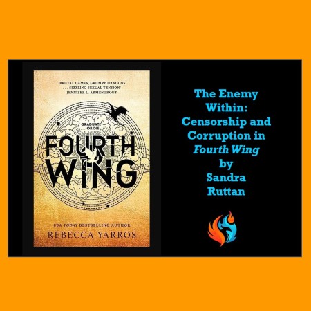 The Enemy Within: Corruption and Censorship in Fourth Wing
